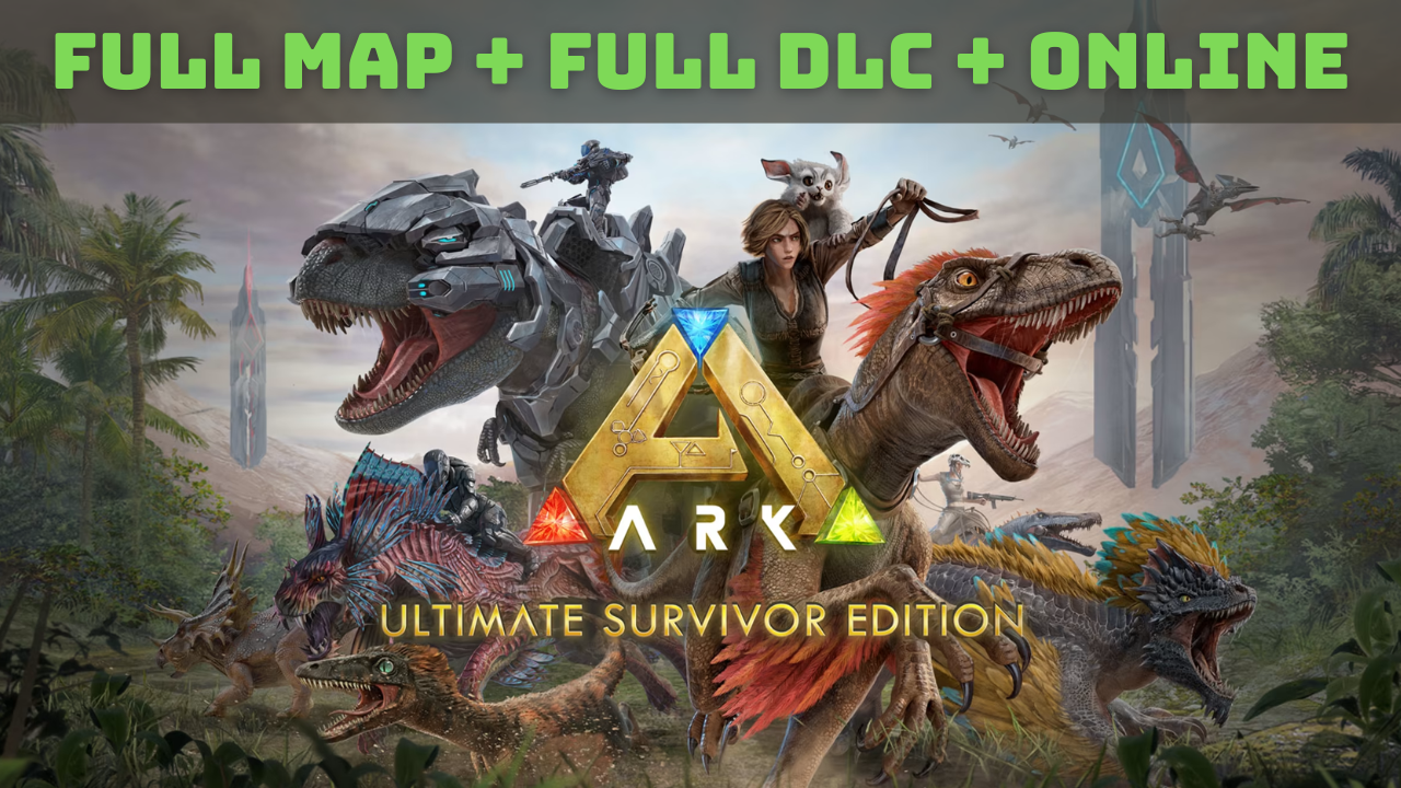 Tài khoản ARK: Survival Evolved Ultimate 🔥Full Map 🔥Online
