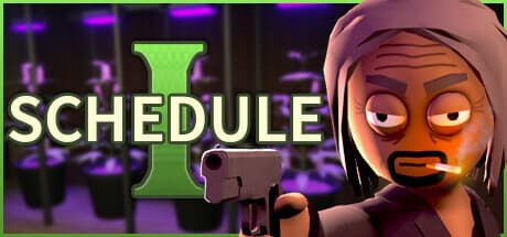 Tài khoản Schedule I ✅Vĩnh Viễn 🔥Steam 🔥Offline