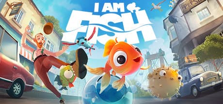 I am Fish ✔️Offline ✔️Vĩnh Viễn