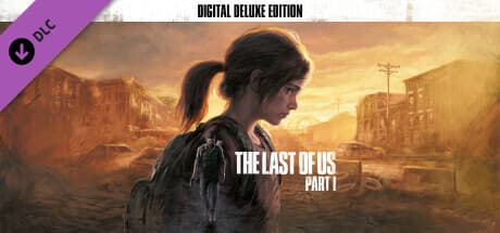 Active The Last of Us Part I: Deluxe Edition ✅Cloud save ✅Steam cá nhân ✅Vĩnh Viễn
