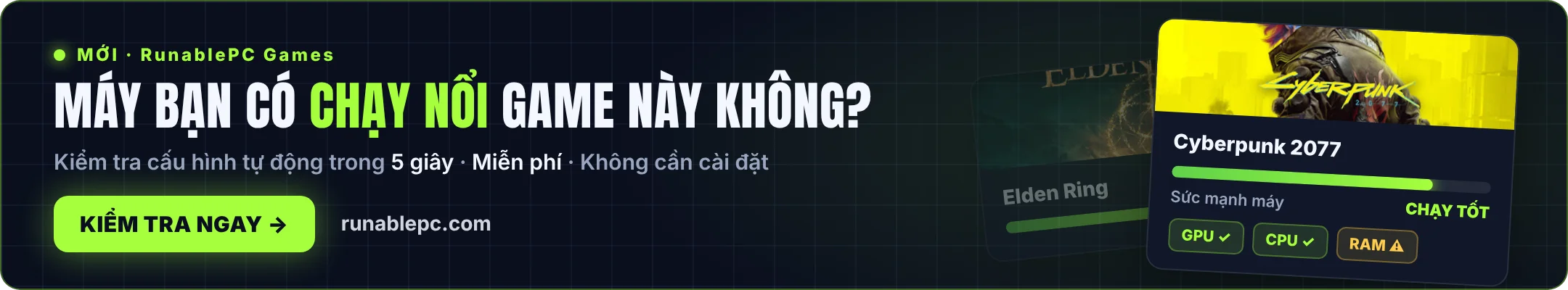 RunablePC - Máy bạn có chạy nổi game này không? Kiểm tra cấu hình miễn phí